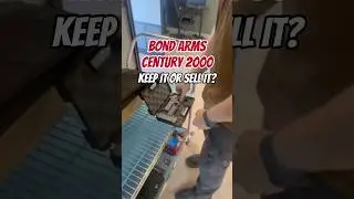 Bond Arms &ldquo;Snake Slayer&rdquo;: Keep It or Sell It?