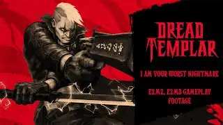 Dread Templar - Early Access Launch Gameplay Video