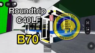 Operating a 2011 New Flyer C40LF On the B70 Roundtrip!! | Roblox