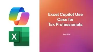 Excel Copilot Use Case for Tax Professionals