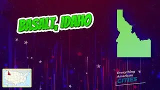 Basalt, Idaho ⭐️🌎 AMERICAN CITIES 🌎⭐️
