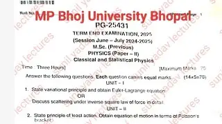MP Bhoj Msc physics previous year Classical and statistical physics paper 2025,bhoj msc physics 1st 