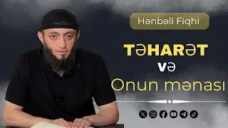Elvin Cərullazadə ┃ Təharət və onun mənası ┃