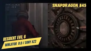 Resident Evil 6 Gameplay Winlator 8.0 Sony XZ2 Snapdragon 845