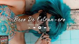 Beso De Estran-ero | Spanish Workout Music