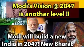 Vision@2047 Modi shocked the world Vikasit Bharat@2047| Vision@2047| Modi India | Developed India