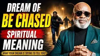 DREAM OF BEING CHASED, MEANING & INTERPRETATION 