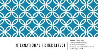 International Fisher Effect