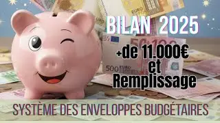 Bilan 2025 + de 11.000 € d'Economies et Remplissage Épargnes ✨ Incroyable 🎉🎉🎉