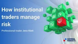 How institutional traders manage risk | Trading Spotlight