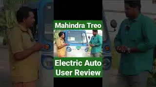Mahindra Electric Auto | User Review | Treo | Trending
