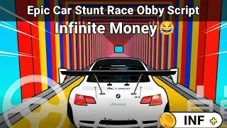 Epic Car Stunt Race Obby Script 🥳 |KEYLESS 🥵 | Infinite Money 🤑| VIP AND ALL GAMEPASS 🤤