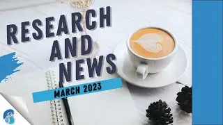 Research and News March 2023