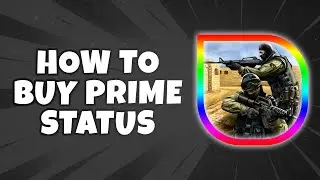 How To Buy Prime Status In CS2 (Easiest Way)