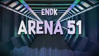 endK - Arena 51
