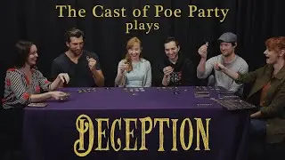 The Poe Party Cast Plays Deception!
