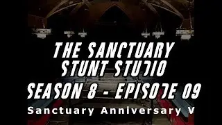The Sanctuary Stunt Studio Fake Fight Club 7-27-18 (S8 E9)
