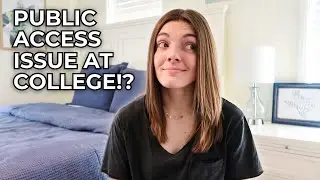 STORY TIME: PUBLIC ACCESS ISSUE AT COLLEGE!?