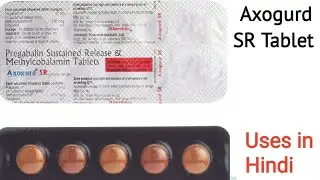 Axogurd SR Tablet uses, side effects and doses in Hindi