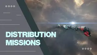 Distribution Missions (EVE Online - 29/11/24)