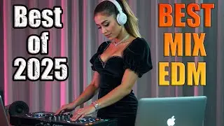 GOOD VIBES ONLY 2025 ☀️ Best Happy EDM & Uplifting Summer Music Mix