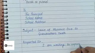 Application for Absence due to grandmother death || Write an application for grandmother death