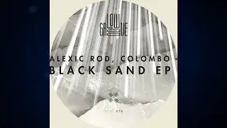 Alexic Rod, Colombo - No Smoking (Original Mix) [Low Groove Records]