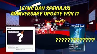LEAKS DAN SPEKULASI UPDATE FISH IT ANNIVERSARY - DIAMOND ORD? SKIN ROD? BOOST LUCK? MUTASI BARU?