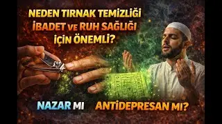 Tırnak Temizliği İslam’da: Fıkhi, Tasavvufi ve Bilimsel Yorum (2026) |  EbcediVefk