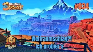 My Time at Sandrock #34 – Weltraumschlag Ich versuch’s ja