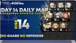 [Arknights] CC#4 Lead Seal - Day 14 Map - Risk 14 - NO Guard NO Defender