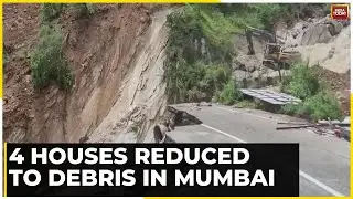 Monsoon Fury: Landslide Ruins Mumbai Housing Society, Four Houses Reduced To Debris