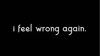 i feel wrong again (Criminality montage)