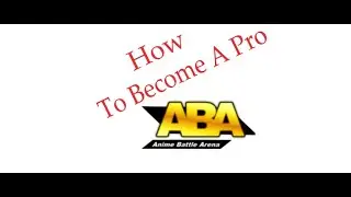 How To Become A Pro on ABA