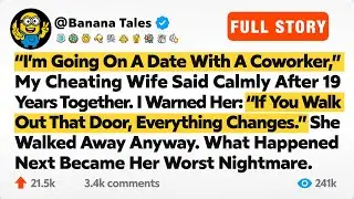 “I’m Going On A Date With A Coworker,” My Cheating Wife Said Calmly After 19 Years…