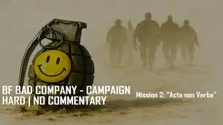 BF Bad Company Campaign 4K  &ndash; Mission 2: 