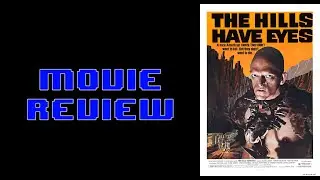 The Hills Have Eyes (1977) Movie Review