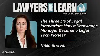 #35 The Three E's of Legal Innovation: How a Knowledge Manager Became a Legal Tech Pioneer