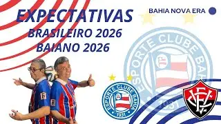⭐️ EXPECTATIVAS DO BAHIA 2026 | BAHIA NOVA ERA 📱 📱