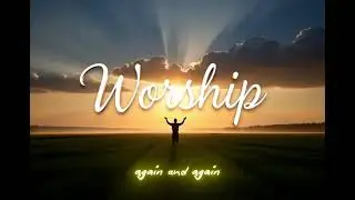 Christian Songs for Deep Personal Worship
