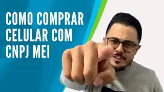 Como Contratar Telefonia M&oacute;vel e Aparelhos com CNPJ MEI