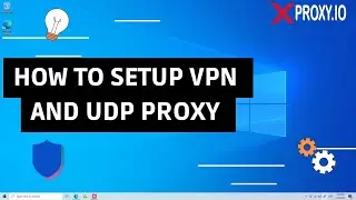 Как настроить VPN с мобильным прокси-сервером и как использовать UDP-прокси для сохранения анонимности и безопасности!