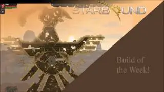 Let's Play - Starbound 1.0 - Build of the Week! - Avian Temple
