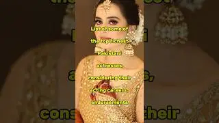 Top 10 Richest actresses in Pakistan ||Mahe World #viral#shortfeed#top10 #trending#1000subscriber