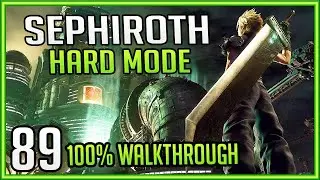 Sephiroth (HARD) Boss Fight Guide FF7 REMAKE 100% WALKTHROUGH #89