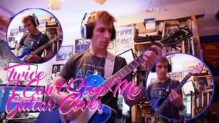 TWICE (트와이스) I Can't Stop Me (feat. BOYS LIKE GIRLS) Remix. Guitar Cover. @TWICE  @boyslikegirls