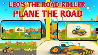 LEO'S the road roller plane the road Gameplay | Kids Vehicles Video | @cricketratan22