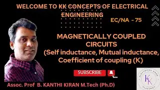 COUPLED CIRCUITS(Self inductance, Mutual inductance,Coefficient of coupling K)|EC @KKCEE218 #youtube