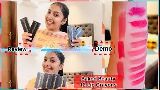 “Are They Worth the Hype? | Baked Beauty Lip Crayons Full Review” ||  @KaurSheeba 