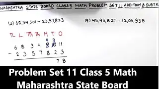 Problem set 11 Class 5 Math / Maharashtra State Board Solution  / Addition and Subtraction Std 5